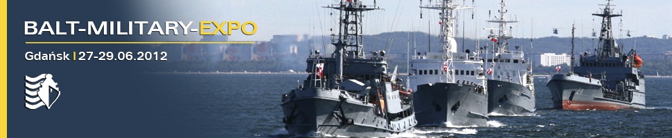 Modernization of the Polish Navy - Balt Military Expo 2012 - MarinePoland.com Modernization of the Polish Navy - Balt Military Expo 2012 - MarinePoland.com